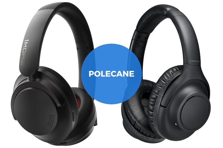 Polecane słuchawki bezprzewodowe nagłowne